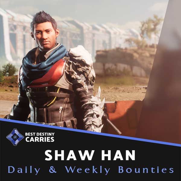 Shaw Han Daily & Weekly Bounties completion carry service