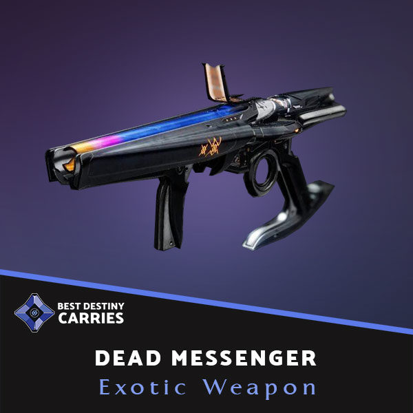buy Dead Messenger exotic weapon