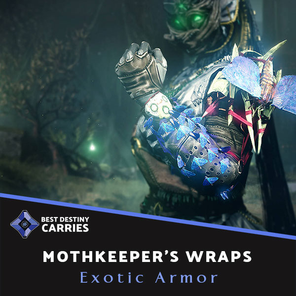 Mothkeeper’s Wraps Exotic Armor
